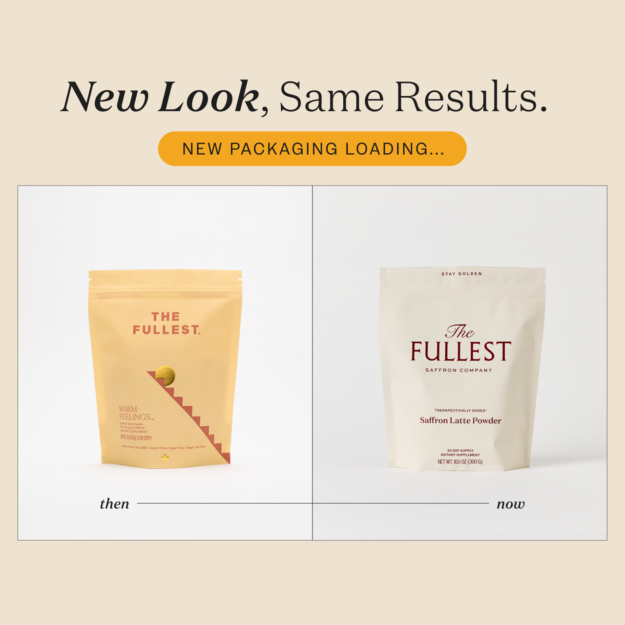 Side-by-side comparison of old and new packaging for THE FULLEST Saffron Latte 30-Day Supply, with the previous design on the left and the refreshed design on the right. This caffeine-free blend is thoughtfully crafted to help support mood and well-being.