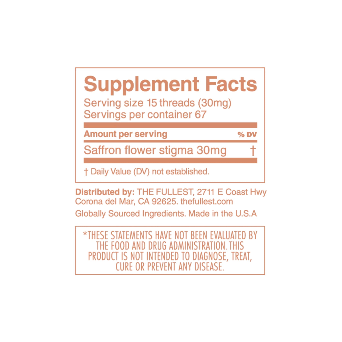 A nutritional label for THE FULLEST&#39;s Strands of Sunshine saffron supplement highlighting a serving size of 15 saffron threads (30mg), including a typical disclaimer statement.
